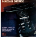 Gerry Lockran, Redd Sullivan & Dave Travis - Blues At Sunrise / Fidelity